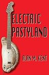 Electric Pastyland