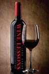 Wine Lessons: Ten Questions to Guide Your Appreciation of Wine