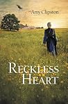 Reckless Heart by Amy Clipston