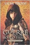 Le guerre del Mondo Emerso by Licia Troisi