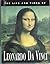 The Life and Times of Leonardo da Vinci