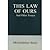This Law of Ours and Other Essays by Muhammad Asad