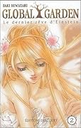 Global Garden: le dernier rêve d'Einstein, Tome 2