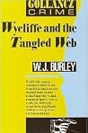 Wycliffe and the tangled web (Wycliffe, #15) Wycliffe and the tangled web (Wycliffe, #15)
