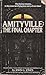 The Final Chapter (Amityville Horror, 3)