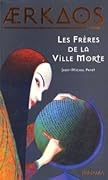 Les Frères de la ville morte