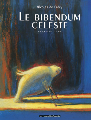 Le Bibendum céleste, deuxième tome (Hardcover)