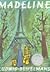 Madeline by Ludwig Bemelmans