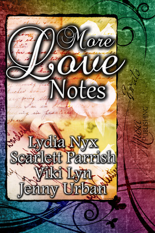 More Love Notes (Kindle Edition)