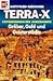 Terra X. Gräber, Gold und Geisterstädte. Expeditionen ins Unb... by Gottfried Kirchner