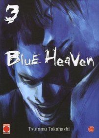 Blue Heaven, Volume 3 (Paperback)