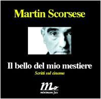 Il bello del mio mestiere. Scritti sul cinema