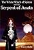 The White Witch of Spiton and the Serpent of Anata by Tracey Rolfe
