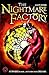 The Nightmare Factory