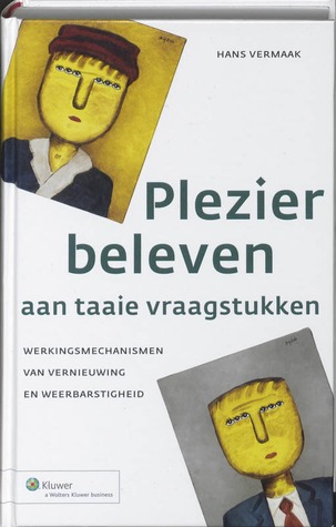 Plezier beleven aan taaie vraagstukken (Hardcover)