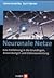 Neuronale Netze: Eine Einführung in die Grundlagen, Anwendungen und Datenauswertung