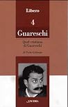 Quel cristiano di Guareschi Quel cristiano di Guareschi