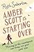 Amber Scott Is Starting Over by Ruth Saberton