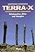 Terra X. Schatzsucher, Ritter und Vampire. Expeditionen in Un... by Gottfried Kirchner