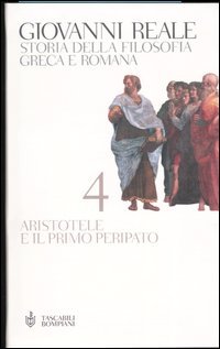 Storia della filosofia greca e romana. Vol. 4: Aristotele e il primo peripepato (Perfect Paperback)