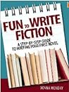 Fun to Write Fiction by Donna Monday