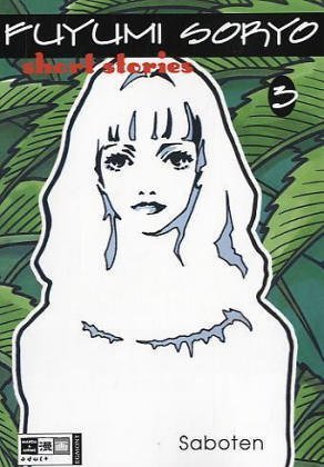 Fuyumi Soryo Short Stories, Band 3: Saboten