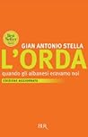 L'orda by Gian Antonio Stella L'orda by Gian Antonio Stella