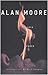 La voce del fuoco by Alan Moore La voce del fuoco by Alan Moore
