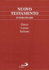 Nuovo Testamento interlineare. Testo greco, latino, italiano (Hardcover)