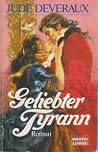 Geliebter Tyrann