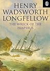The Wreck of the Hesperus by Henry Wadsworth Longfellow