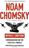 Imperial Ambitions: Conversations on the Post-9/11 World