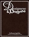 Designers & Dragons by Shannon Appelcline