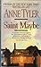 Saint Maybe by Anne Tyler