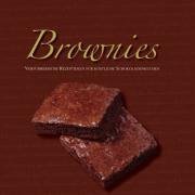 Brownies. Verführerische Rezeptideen für köstliche Schokoladenkuchen (Hardcover)