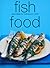 Fish Food: Great Ideas for ...