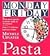 Monday-to-Friday Pasta by Michele Urvater