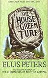 The House of Green Turf by Ellis Peters