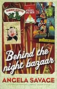 Behind the Night Bazaar