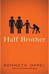 Half Brother by Kenneth Oppel