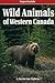 Wild Animals of Western Canada