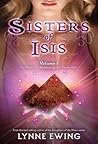 Sisters of Isis: Volume 1