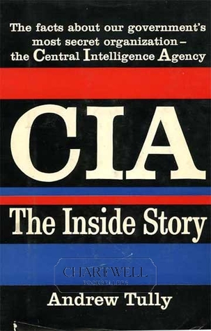CIA The Inside Story (Hardcover)
