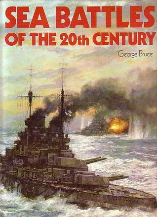 Sea Battles of the 20th Century