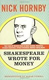 Shakespeare Wrote for Money by Nick Hornby