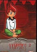 Vampires, Tome 2