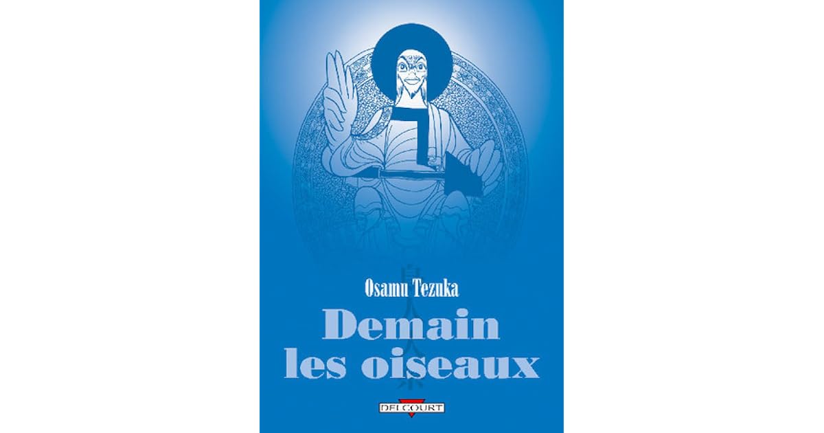 Osamu Tezuka Demain Les Oiseaux
