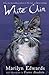 White Chin: The Cat that Wa...