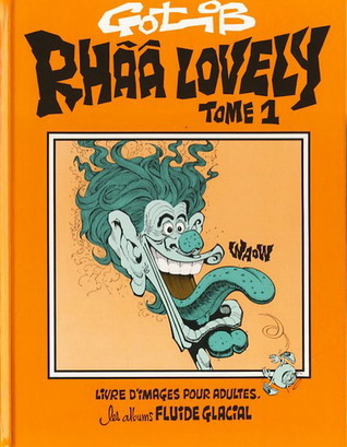 Rhââ Lovely, tome 1 (GOTLIB)