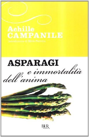 Asparagi e immortalità dell'anima (Paperback)